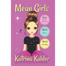MEAN GIRLS - Part 1: Books 1,2 & 3: Books for Girls aged 9-12