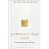 Approaching God: Between Phenomenology and Theology