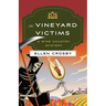 The Vineyard Victims: A Wine Country Mystery