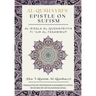 Al-Qushayri's Epistle on Sufism - Al-Risala Al Qushayriyya Fi 'ilm Al-Tasawwuf