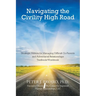 Navigating The Civility High Road