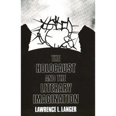 The Holocaust and the Literary Imagination