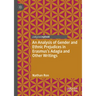 An Analysis of Gender and Ethnic Prejudices in Erasmus's Adagia and Other Writings