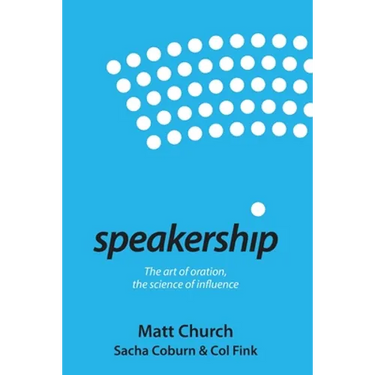 Speakership: The art of oration, the science of influence