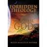 Forbidden Theology: Origin of Scriptural God