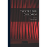 Theatre for Children