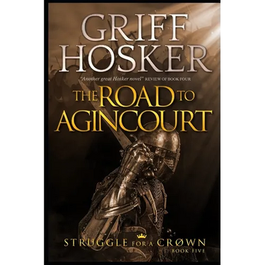 The Road to Agincourt