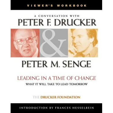 Leading in a Time of Change, Viewer's Workbook: What It Will Take to Lead Tomorrow (Video)