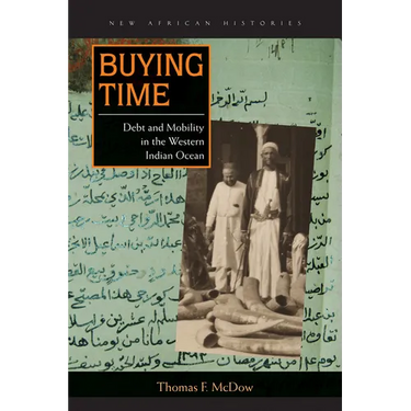 Buying Time: Debt and Mobility in the Western Indian Ocean