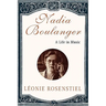 Nadia Boulanger: A Life in Music