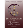 Introduction to Quantum Human Design 3rd Edition