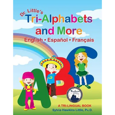 Dr. Little's Tri-Alphabets and More English . Espanol . Francais
