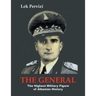 The General: The Highest Military Figure of Albanian History