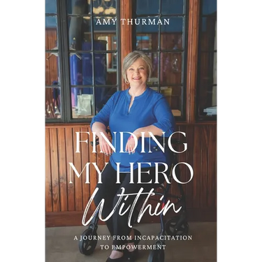 Finding My Hero Within: A Journey from Incapacitation to Empowerment
