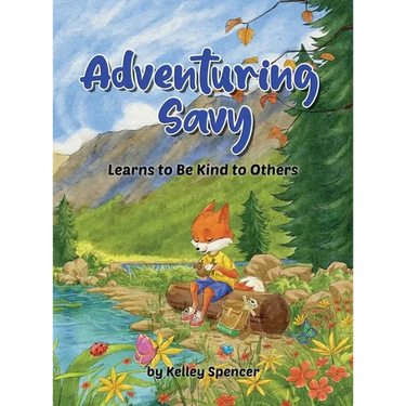 Adventuring Savy Learns to Be Kind to Others