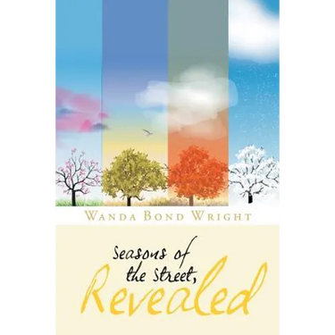 Seasons of the Street, Revealed