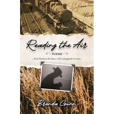 Reading the Air: Poems: From Between the Lines, A Life Reimagined in Verse