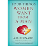 Four Things Women Want from a Man
