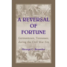 A Reversal of Fortune: Germantown, Tennessee during the Civil War Era
