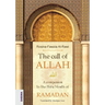 The call of ALLAH: A companion to the Holy Month of RAMADAN