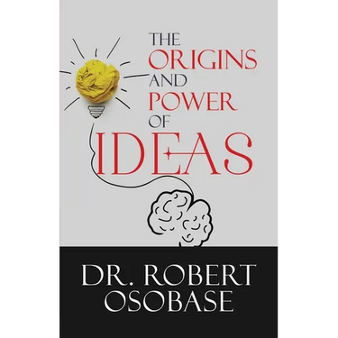 The Origins and Power of Ideas