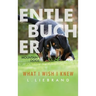 Entlebucher Mountain Dogs - What I Wish I Knew