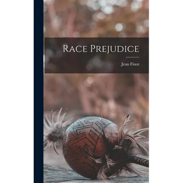 Race Prejudice
