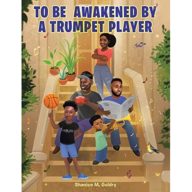 To Be Awakened by a Trumpet Player