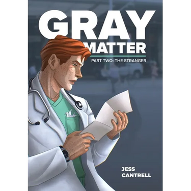 Gray Matter: The Stranger