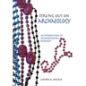 Strung Out on Archaeology: An Introduction to Archaeological Research