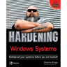 Hardening Windows Systems