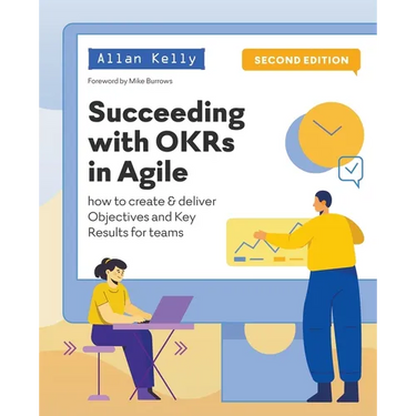 Succeeding with OKRs in Agile