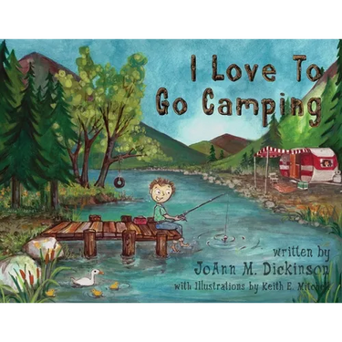I Love To Go Camping