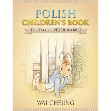 Polish Children's Book: The Tale of Peter Rabbit