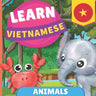 Learn vietnamese - Animals: Picture book for bilingual kids - English / Vietnamese - with pronunciations