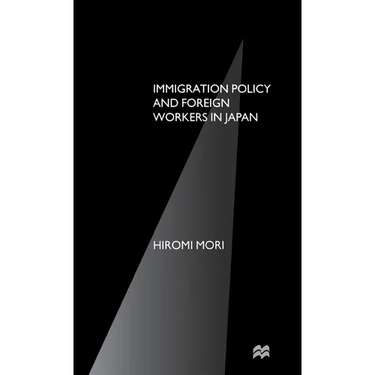 Immigration Policy and Foreign Workers in Japan