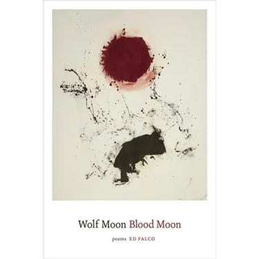 Wolf Moon Blood Moon: Poems