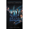 Murder on the Orient Express: A Hercule Poirot Mystery