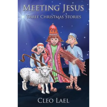 Meeting Jesus: Three Christmas Stories