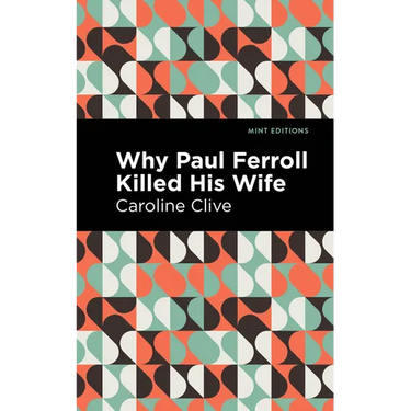 Why Paul Ferroll Killed His Wife