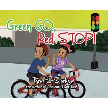 Green Go, Red Stop!