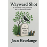 Wayward Shot