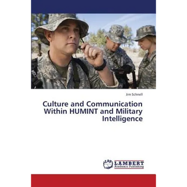 Culture and Communication Within Humint and Military Intelligence