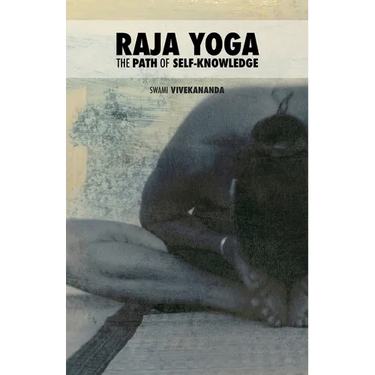 Raja Yoga: The Path of Self-knowledge