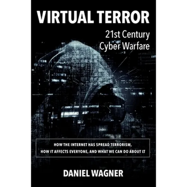 Virtual Terror: 21st Century Cyber Warfare