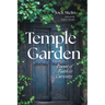 Temple Garden: Poems of Faith and Curiosity