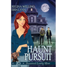 Haunt Pursuit (Large Print): A Cozy Mystery with a Ghostly Twist