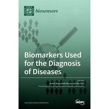 Biomarkers Used for the Diagnosis of Diseases