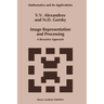 Image Representation and Processing: A Recursive Approach
