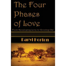 The Four Phases of Love: From Developing Love to Growing Old